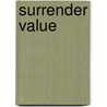 Surrender Value door John Buxton Hilton