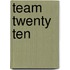 Team Twenty Ten