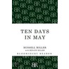 Ten Days in May door Renate Miller