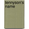 Tennyson's Name by Anna Barton