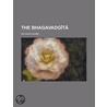 The Bhagavadg T by Richard Garbe