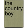 The Country Boy door Charles Sarver