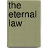 The Eternal Law