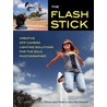 The Flash Stick by Rod Deutschmann