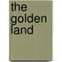 The Golden Land