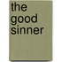 The Good Sinner