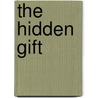 The Hidden Gift door Ian Somers