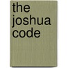 The Joshua Code door O. S Hawkins
