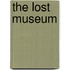 The Lost Museum