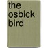 The Osbick Bird