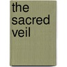 The Sacred Veil by Christopher Pike