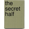 The Secret Half door Joshua Ruebl