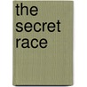 The Secret Race door Tyler Hamilton