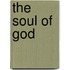 The Soul of God