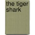 The Tiger Shark