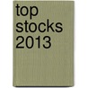 Top Stocks 2013 door Martin Roth