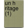 Un H Ritage (1) door Jules Sandeau
