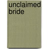 Unclaimed Bride door Lauri Robinson