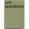 Unit Operations door Joseph Reynolds