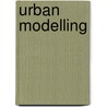Urban Modelling by Alan Wilson