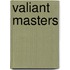 Valiant Masters