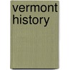 Vermont History door Vermont Historical Society