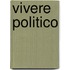 Vivere Politico