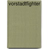Vorstadtfighter door Markus Zusak