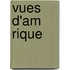 Vues D'Am Rique