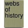 Webs of History door Amiya Kumar Bagchi