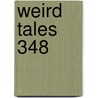 Weird Tales 348 door Ann VanderMeer