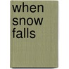 When Snow Falls door Brenda Novak