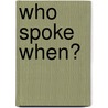 Who spoke when? door Maral Dadvar