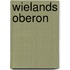 Wielands Oberon