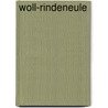 Woll-Rindeneule by Jesse Russell