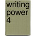 Writing Power 4