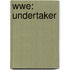 Wwe: Undertaker