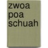 Zwoa Poa Schuah