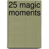 25 Magic Moments by Enno Winkler
