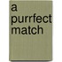 A Purrfect Match