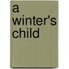 A Winter's Child by Brenda Jagger
