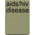 Aids/hiv Disease