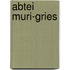 Abtei Muri-Gries
