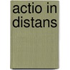 Actio in distans by Jesse Russell