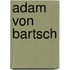 Adam von Bartsch