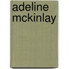 Adeline McKinlay door Jesse Russell