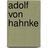 Adolf von Hahnke door Jesse Russell