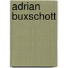 Adrian Buxschott door Jesse Russell