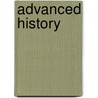 Advanced History door Rosemary Rees