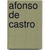 Afonso de Castro by Jesse Russell